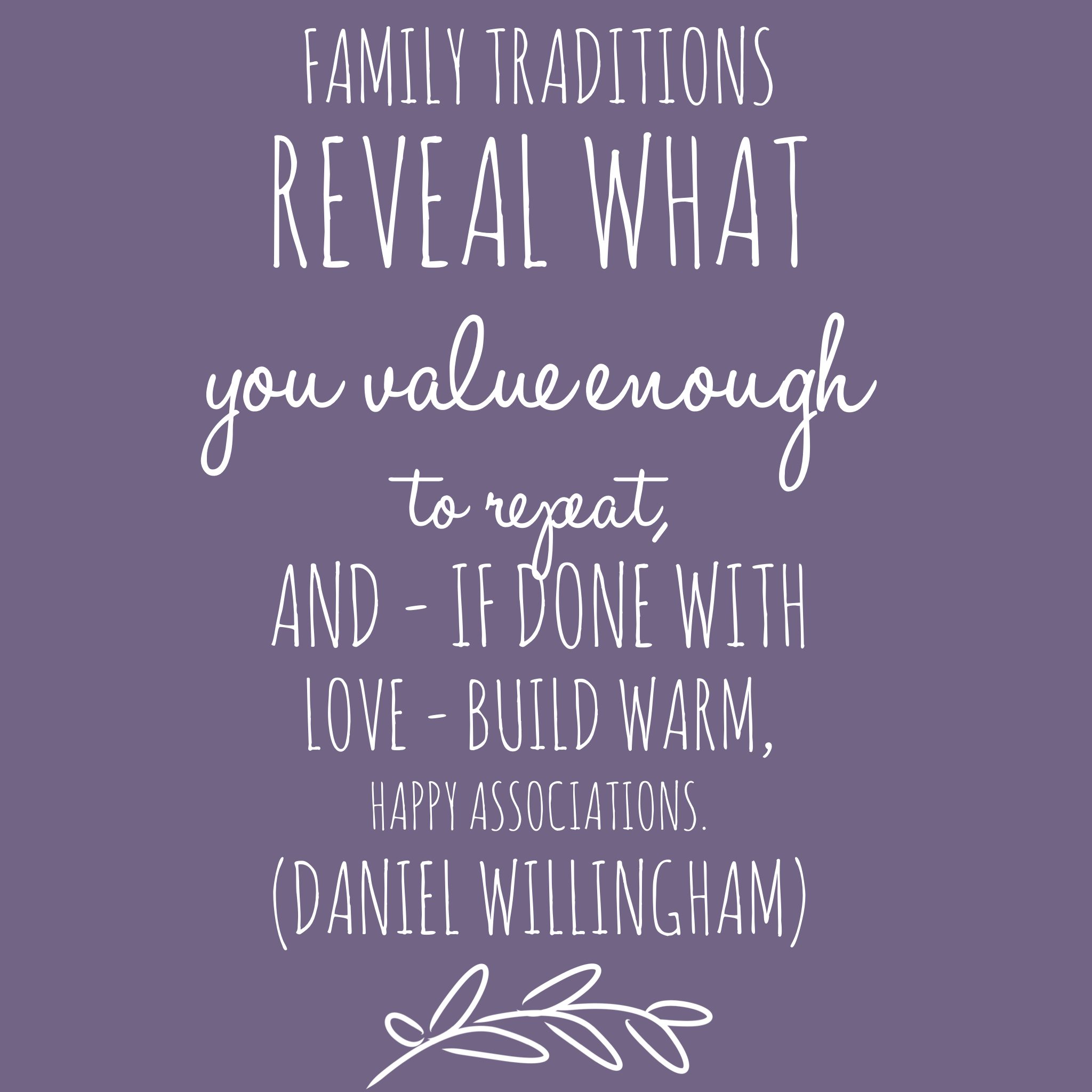 58 Best Family Tradition Quotes