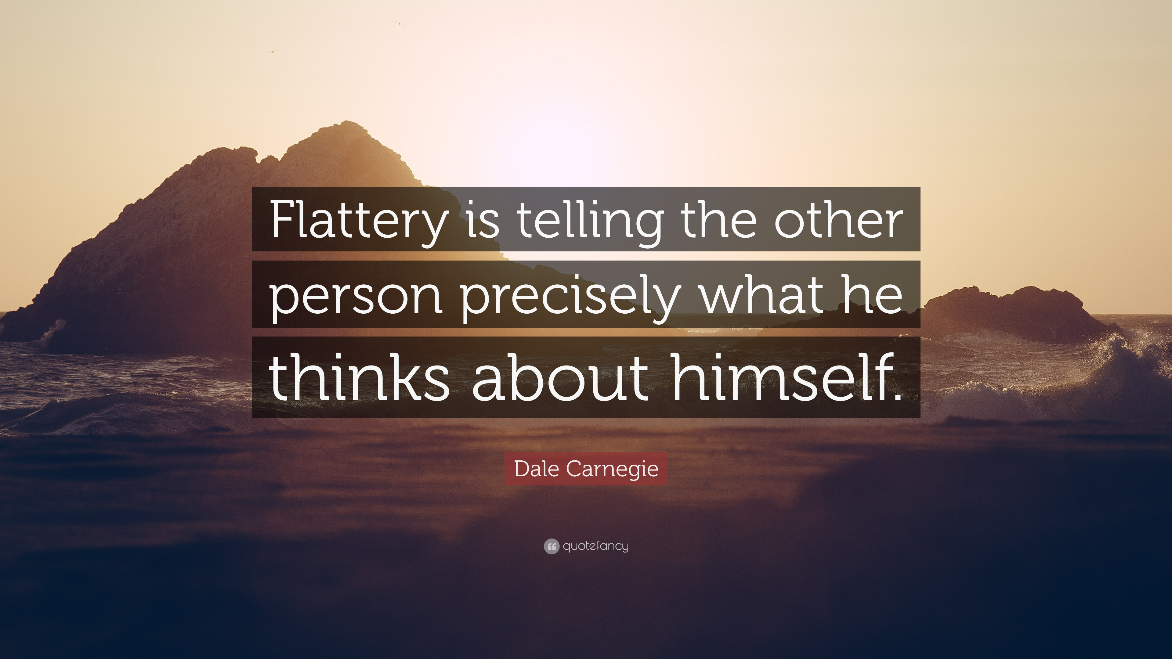 46 Best Flattery Quotes