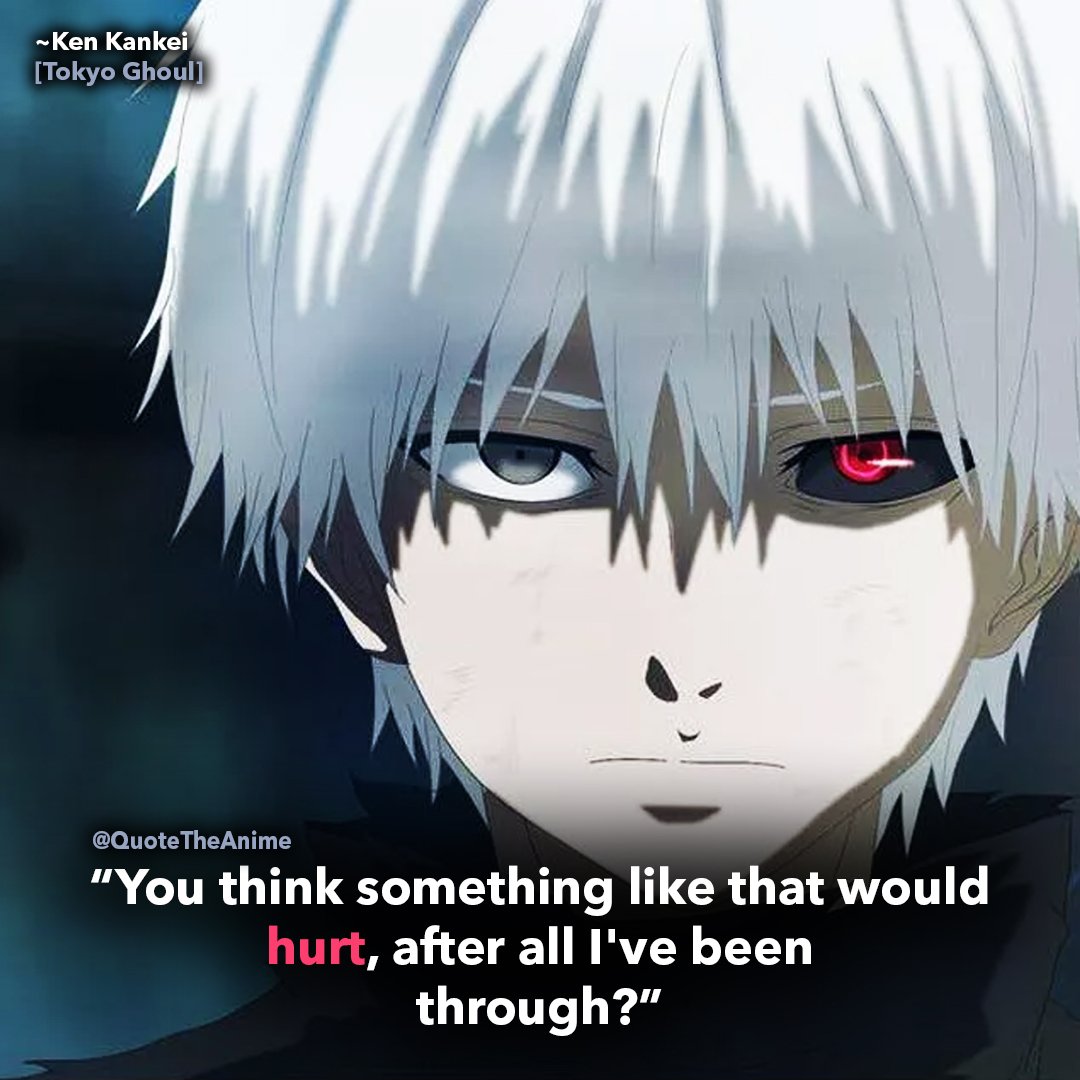 35 Best Ken Kaneki Quotes