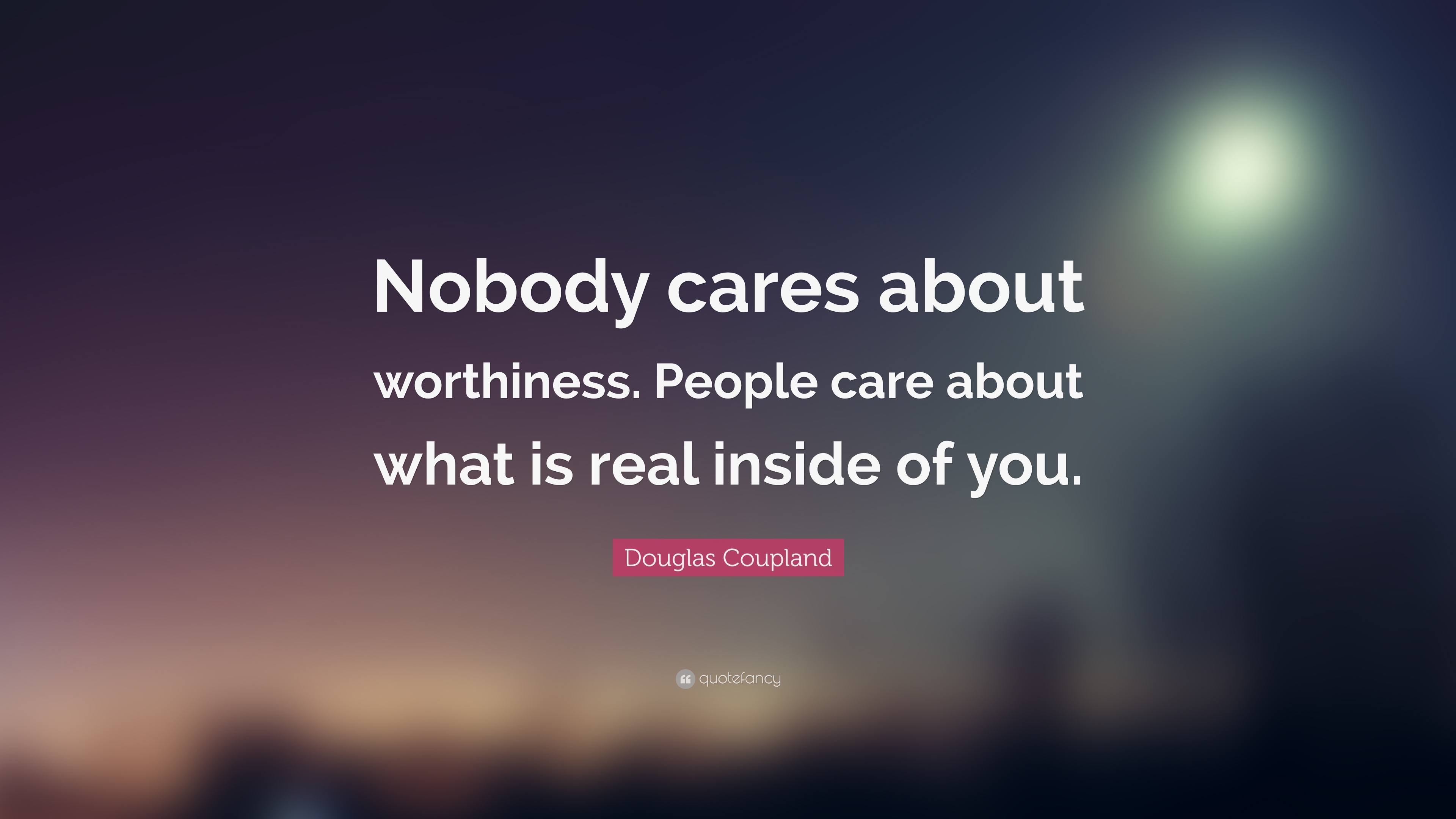 55 Best Nobody Cares Quotes